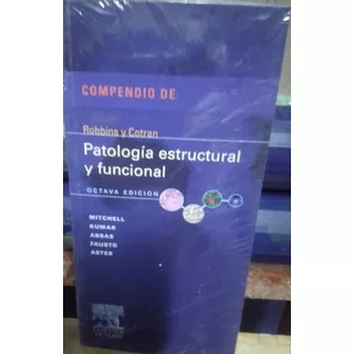 Libro Robbins Compendio De Patologia Estructural Y Funcional