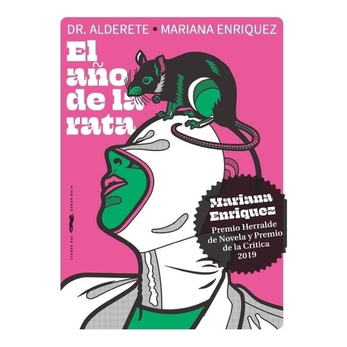 El Año De La Rata - Mariana Enriquez - Dr. Alderete, de Enriquez, Mariana. Editorial Libros del Zorro Rojo, tapa blanda en español, 2021