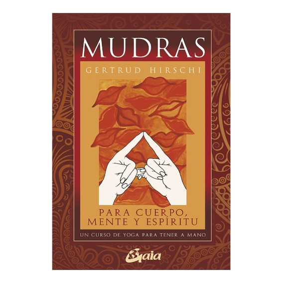 Oráculo Mudras Para Cuerpo Y Espiritu- Gertrud Hirschi