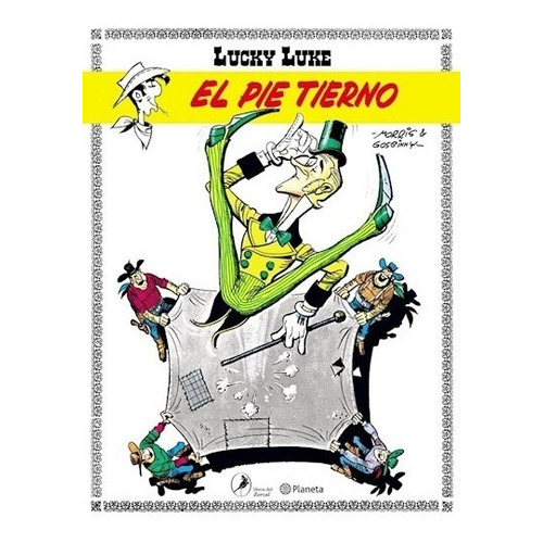 Lucky Lucke 1 El Pie Tierno, de Morris (Maurice de Bévère). Editorial Planeta, edición 1 en español