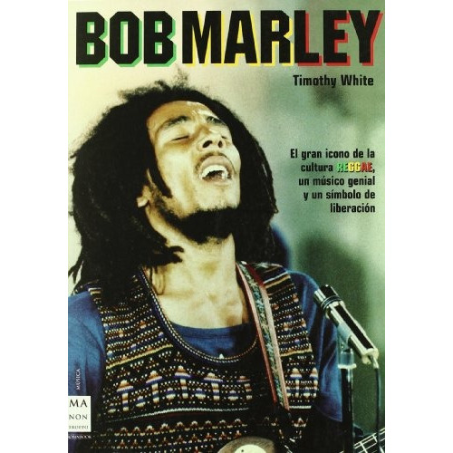 Bob Marley, De White, Timothy. Editorial Manontroppo, Tapa Blanda En Español