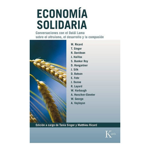 Economía solidaria, de Tania Singer. Editorial Kairós (C), tapa blanda en español, 2015