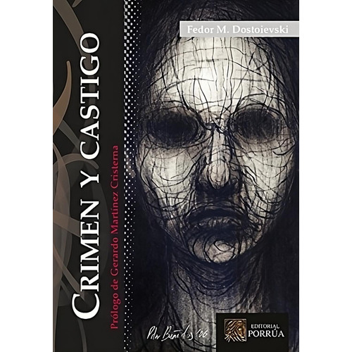 Crimen y castigo: No, de Dostoievski, Fedor Mijáilovich., vol. 1. Editorial Porrúa México, tapa pasta blanda, edición 1 en español, 2023