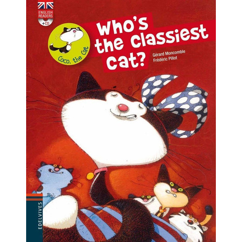 Who's The Classiest Cat?, De Moncomble, Gérard. Editorial Luis Vives (edelvives), Tapa Blanda En Inglés