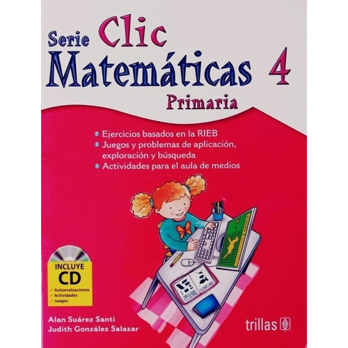 Clic 4 Matemáticas Primarias Incluye Cd Ejercicios Trillas