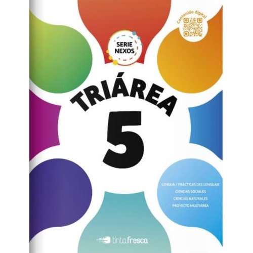 Triarea 5 Nacion - Serie Nexos, de No Aplica. Editorial TINTA FRESCA, tapa blanda en español, 2019