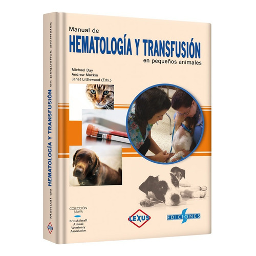 Libro Manual De Hematología Y Transfusión - Lexus Editores