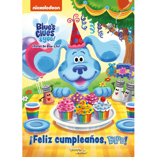 ¡Feliz cumpleaños, Blue!, de Nickelodeon. Serie Nickelodeon Editorial Planeta Infantil México, tapa blanda en español, 2022