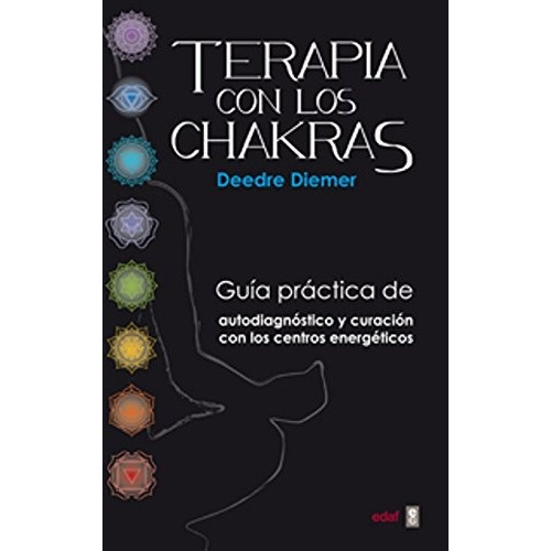 Libro Terapia Con Los Chakras: Guía Práctica De Autodiagnó