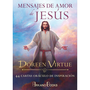 Mensajes De Amor De Jesus, Doreen Virtue, Libro Y 44 Cartas