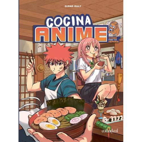 Cocina Anime, De Ault, Diana. Editorial Col&col Ediciones, Tapa Blanda En Español