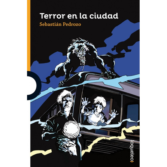 Terror En La Ciudad Libro Sebastián Pedrozo