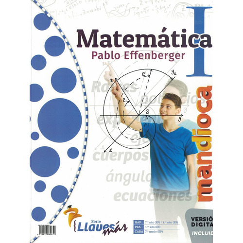 Matematica 1 P. Effenberger - Serie Llaves Mas - Mandioca