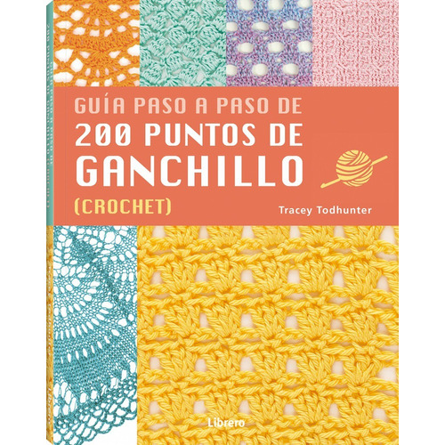 200 Puntos De Ganchillo Crochet - Guia Paso A Paso
