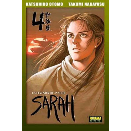 La Leyenda De La Madre Sarah 4 - Katsuhiro Otomo -no, de Katsuhiro Otomo/Takumi Nagayasu. Editorial Norma en español