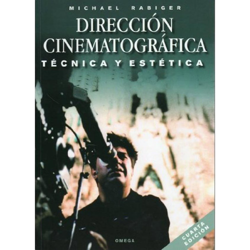 Direccion Cinematografica - Michael Rabiger