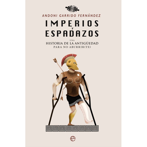Imperios Y Espadazos | Andoni Garrido Fernández