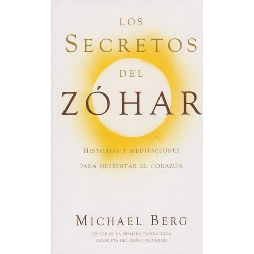 Los Secretos Del Zohar, Michael Berg, Kabbalah