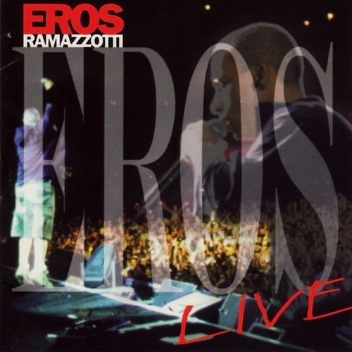 Eros Ramazotti Eros Live Cd Nuevo