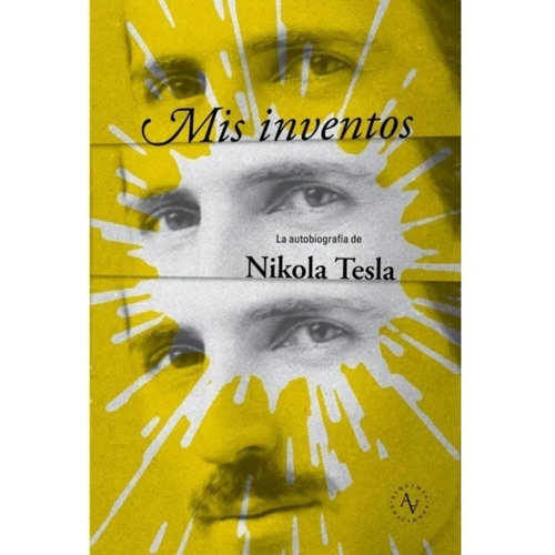 Libro Mis Inventos Nikola Tesla Ed Alquimia