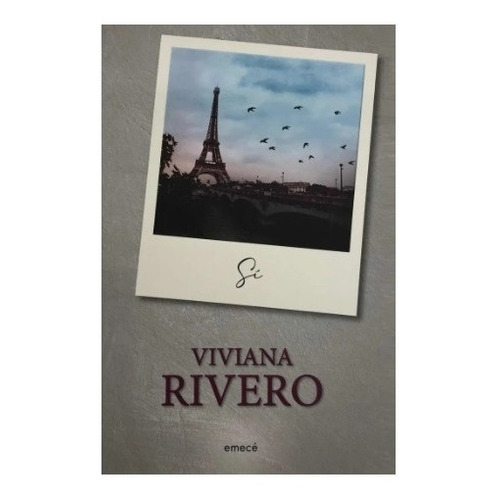 Sí - Viviana Rivero - Emecé
