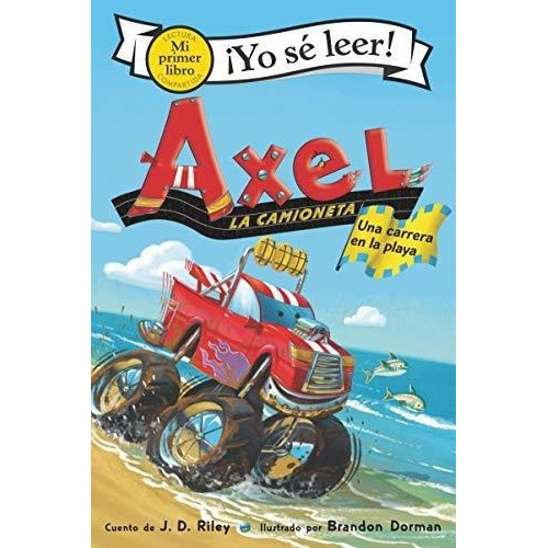 Axel La Camia Una Carrera En La Playa Axel The., De Riley, J. D.. Editorial Greenwillow Books En Español