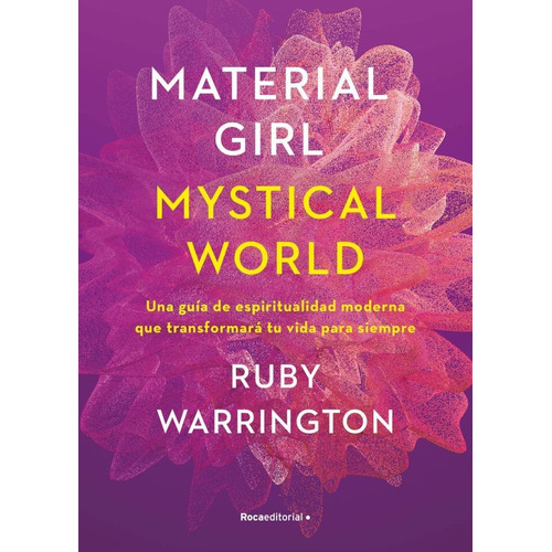 Material Girl. Mystical World - Ruby Warrington