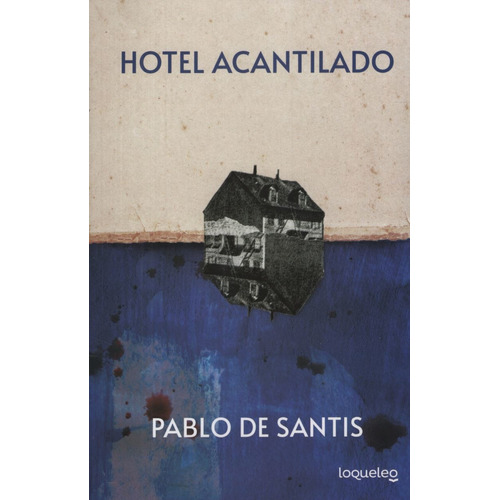 Hotel Acantilado - Santillana - De Santis, Pablo