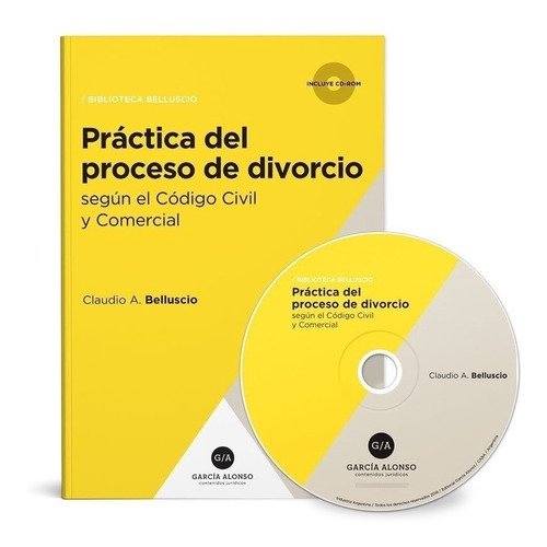 Práctica Del Divorcio Según El Código Civil Y Comercia