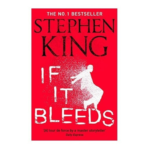 If It Bleeds - Stephen King - Hodder - Ingles