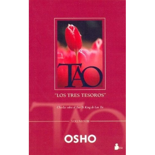 Tao, Los Tres Tesoros (vol Iii), De Osho. Editorial Sirio En Español