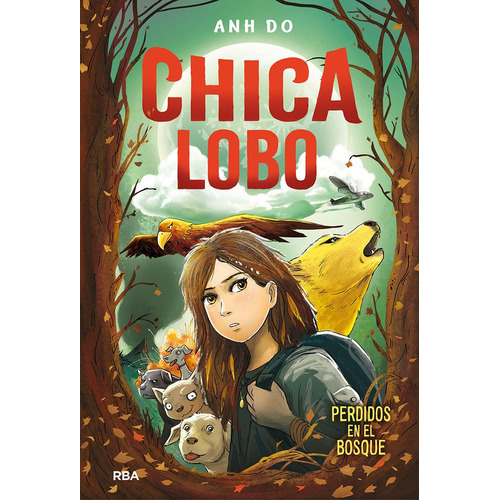 Chica Lobo. Perdidos En El Bosque, De Do Anh. Editorial Rba Molino, Tapa Dura En Español