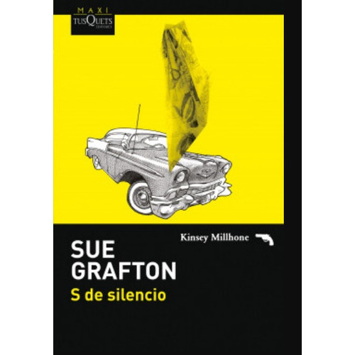 S De Silencio, De Sue Grafton. Editorial Maxi Tusquets, Tapa Blanda En Español, 2014