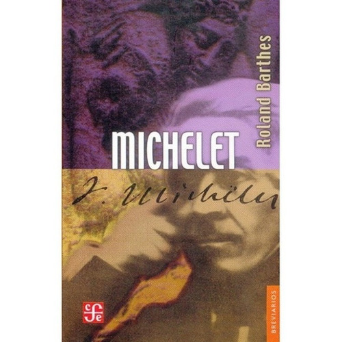 Michelet - Roland Barthes - Fce - Libro