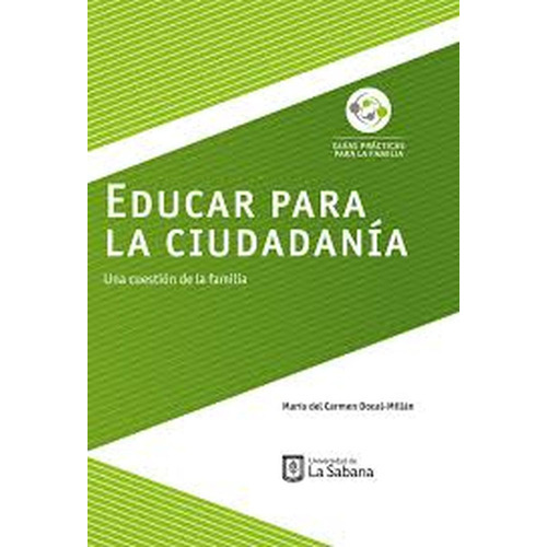 Educar Para La Ciudadanía, De María Del Carmen Docal-millán. Editorial Universidad De La Sabana, Tapa Blanda, Edición 1 En Español, 2016