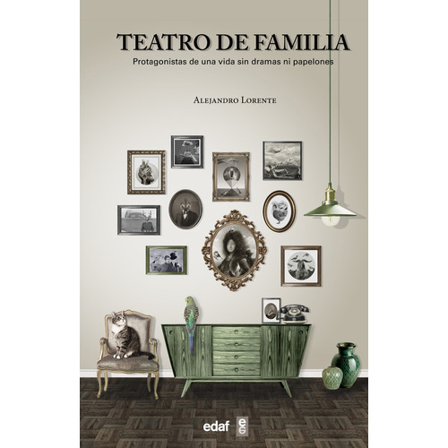 Teatro De Familia - Alejandro Lorente