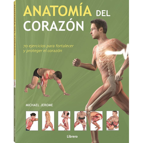 Anatomía Del Corazón, De Michael Jerome. Editorial Librero En Español