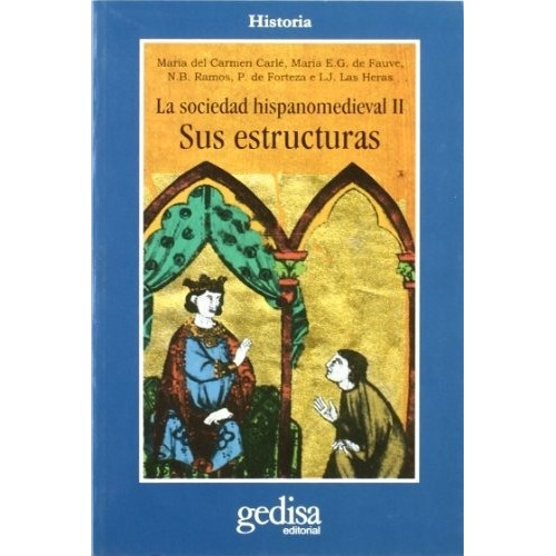 Sociedad Hispano Medieval, La Ii - María Del Carmen Carlé