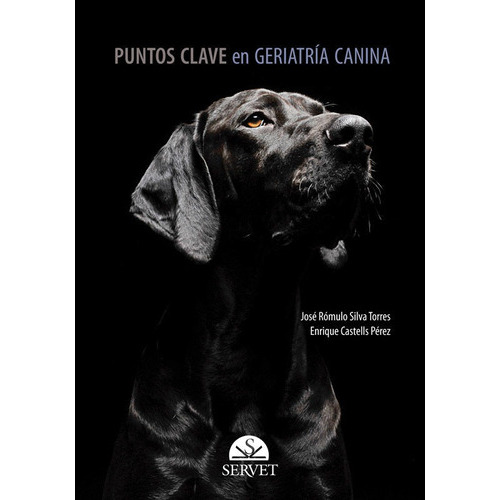 Puntos Clave En Geriatría Canina, De Silva Torres. Editorial Servet, Tapa Dura En Español, 2016