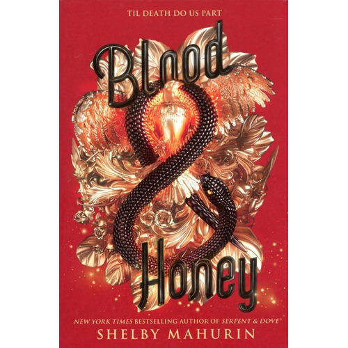 Serpent & Dove : 2 Blood & Honey - Shelby Mahurin