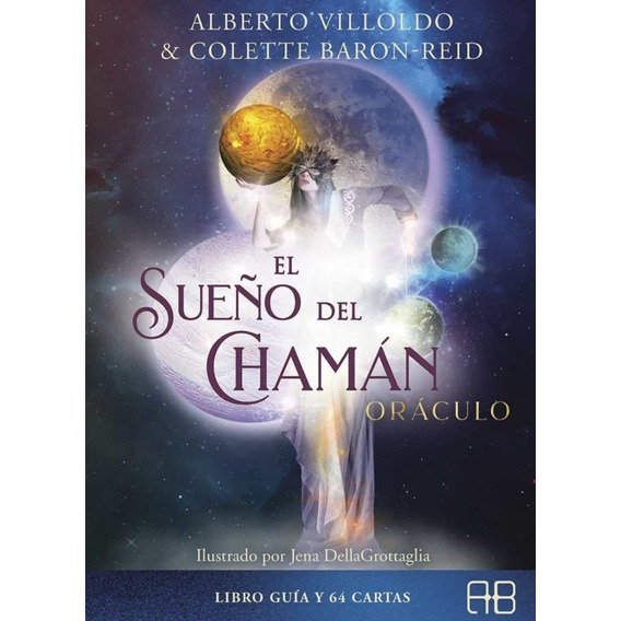 Libro Sueño Del Chaman El Oraculo - Alberto Villoldo