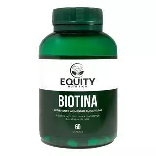 Biotina Tratamento Cresce Cabelo Brilho Equitynutrition 60un