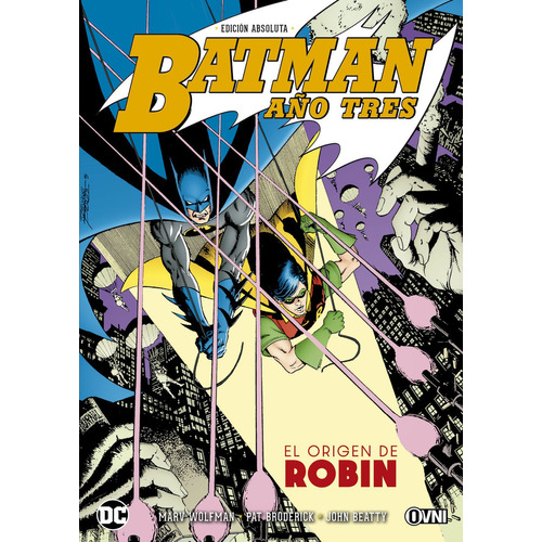 Batman: Año Tres, De Marv Wolfman., Vol. 3. Editorial Ovni Press, Tapa Blanda, Edición 2024 En Español, 2024