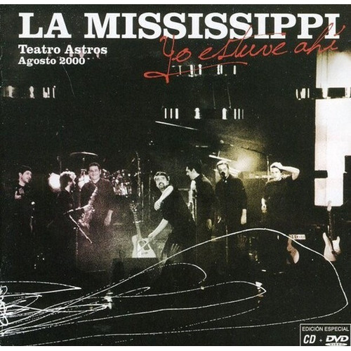 La Mississippi Yo Estuve Ahi Cd + Dvd Nuevo Original