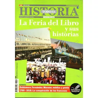 Todo Es Historia 549 Abril 2013 Historia De Feria Del Libro