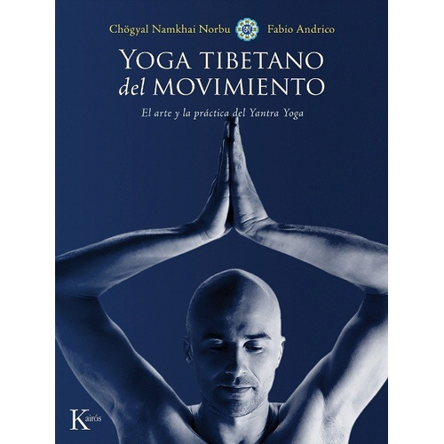 Libro Yoga Tibetano Del Movimiento De Chogyal Namkhai Norbu
