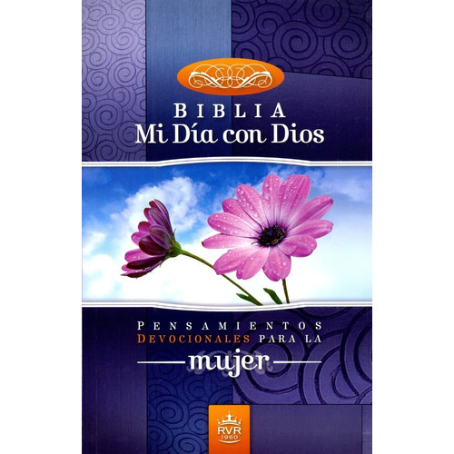 Biblia RVR60 Mi dia con Dios Tapa Rustica, de Rvr 1960. Editorial Vida, tapa blanda en español, 2010