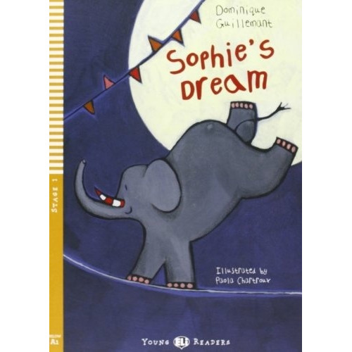 Sophie's Dream - Stage 1 Young Eli Readers - Hub