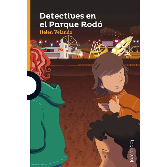 Detectives En El Parque Rodo*. - Helen Velando
