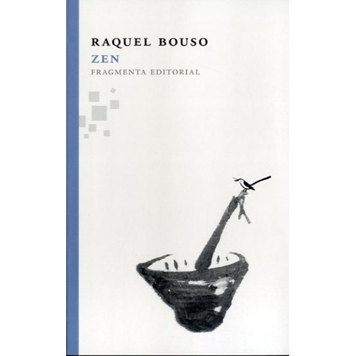 Zen:, De Raquel Bouso. Fragmenta Editorial (w), Tapa Blanda En Español